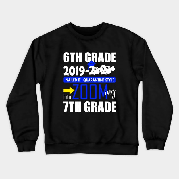 6th grade zooming into 7th grade..6th grade graduation gift Crewneck Sweatshirt by DODG99